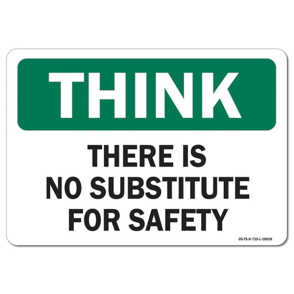 OSHA Think, there is no substitute for safety, 5in X 3.5in, 10PK, 3.5" W, 5" L, Landscap, PK10